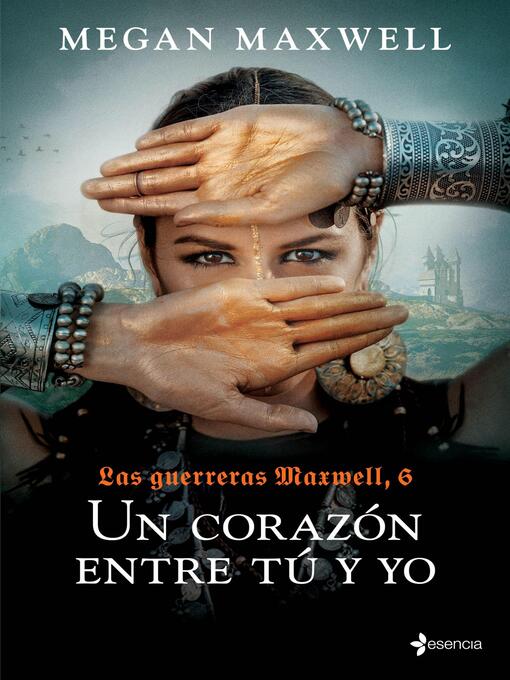 Title details for Las Guerreras Maxwell, 6. Un corazón entre tú y yo by Megan Maxwell - Available